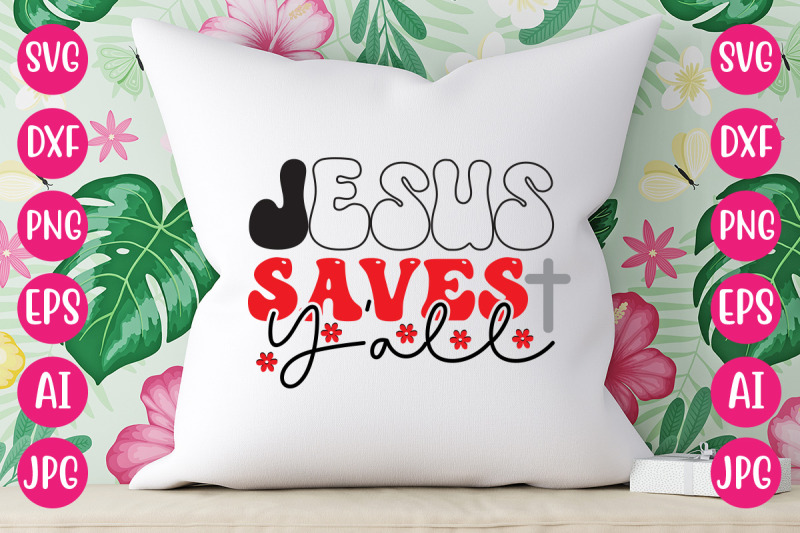 jesus-saves-y-039-all