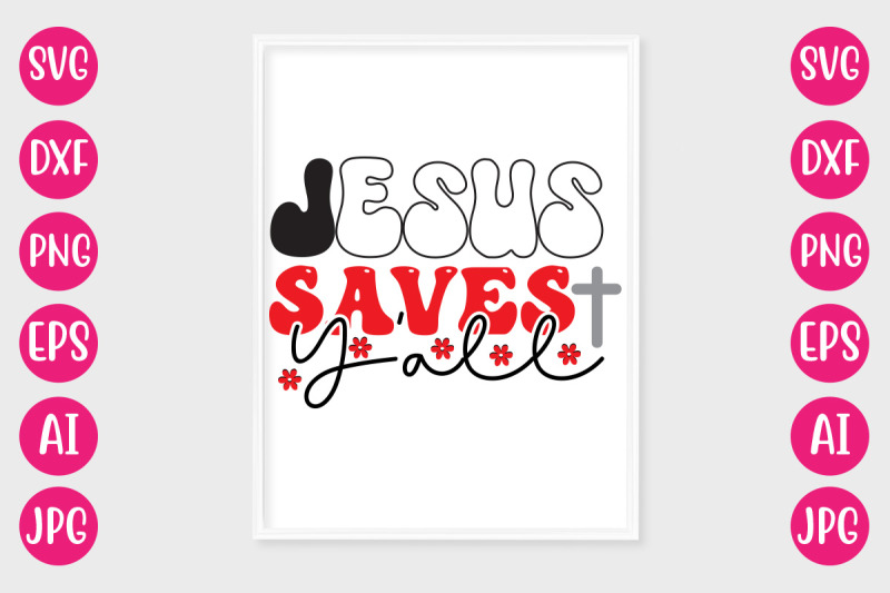 jesus-saves-y-039-all