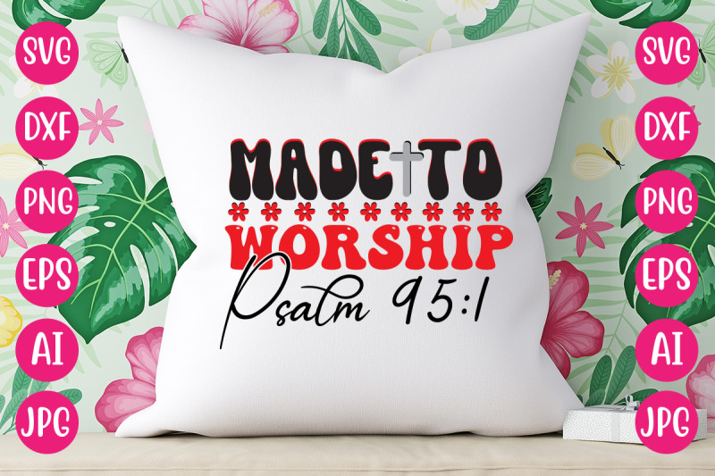 made-to-worship-psalm-95-1-retro-design