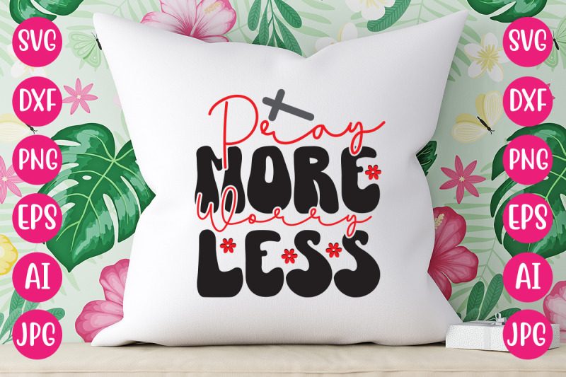 pray-more-worry-less-retro-design