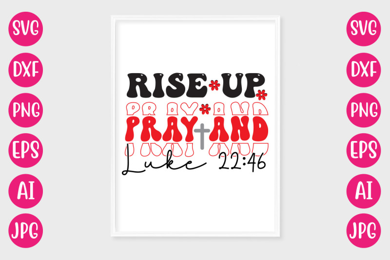 rise-up-pray-and-luke-22-46-retro-design