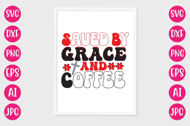 saved-by-grace-and-coffee-retro-design