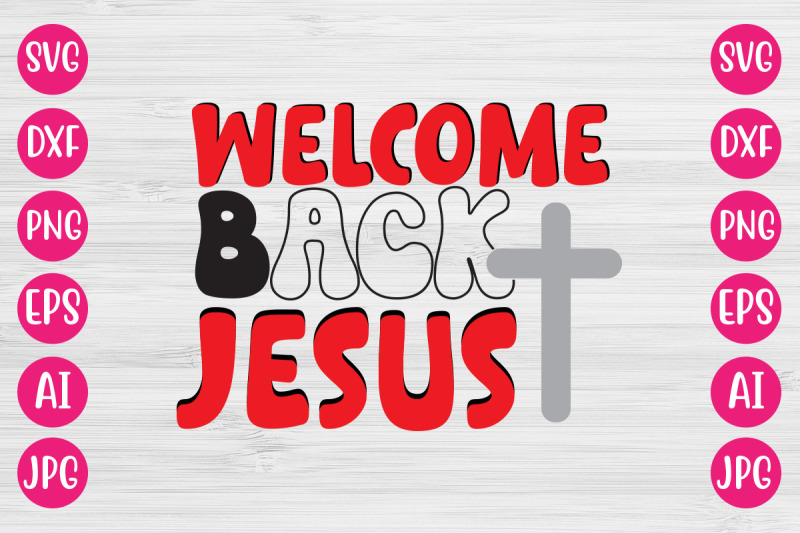 welcome-back-jesus-retro-design