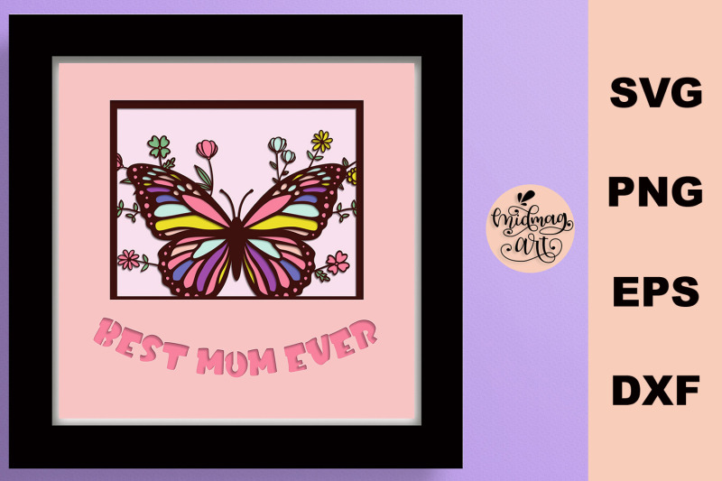 best-mom-ever-shadow-box-svg