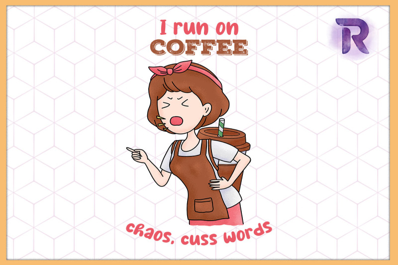 i-run-coffee-chaos-cuss-words-mother