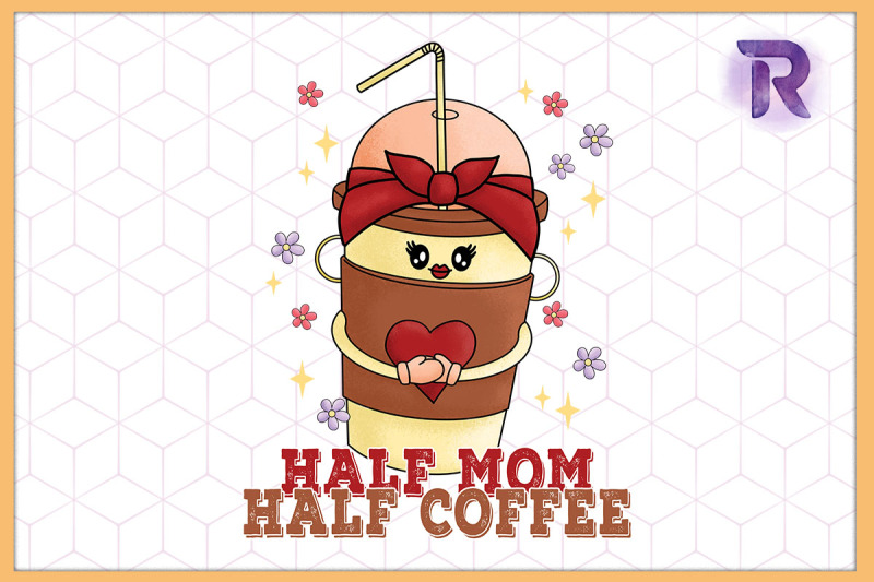 half-mom-half-coffee-mother-039-s-day