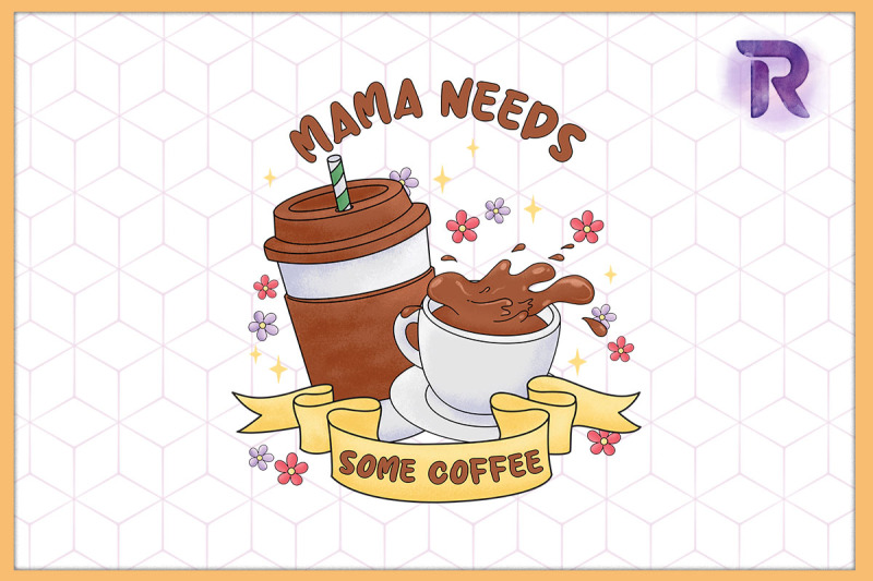 mama-needs-some-coffee-mother-039-s-day