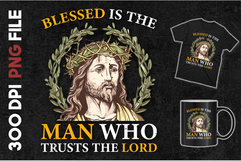 blessed-is-the-man-who-trusts-the-lord