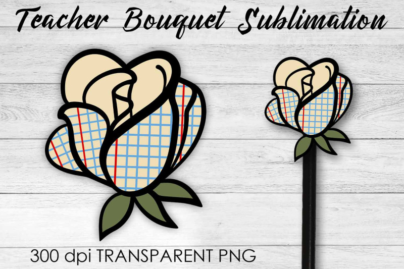 teacher-bouquet-sublimation-teacher-pencil-design-flower-sublimati