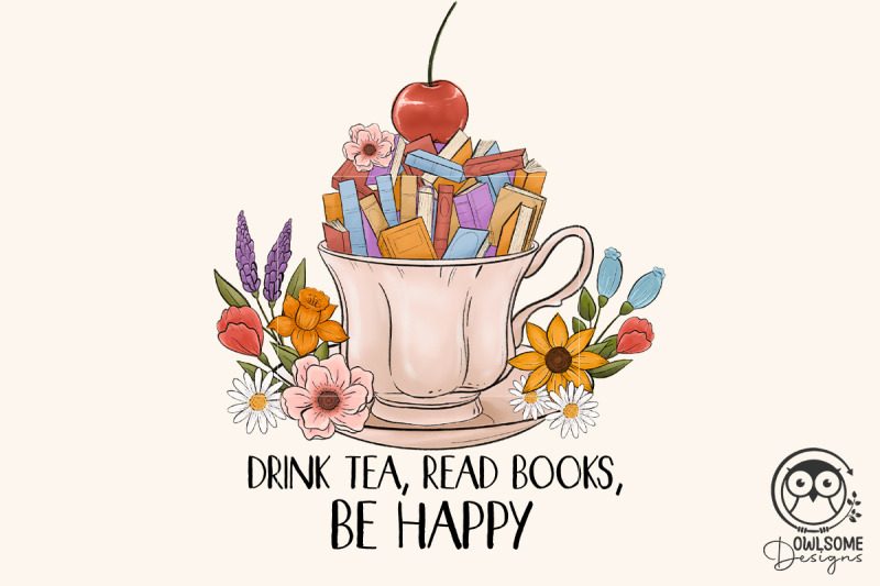 drink-tea-read-books-be-happy-png