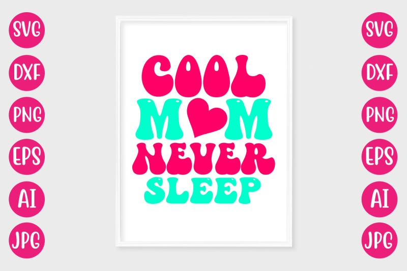 cool-mom-never-sleep-retro-design