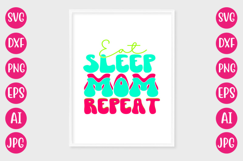 eat-sleep-mom-repeat-retro-design