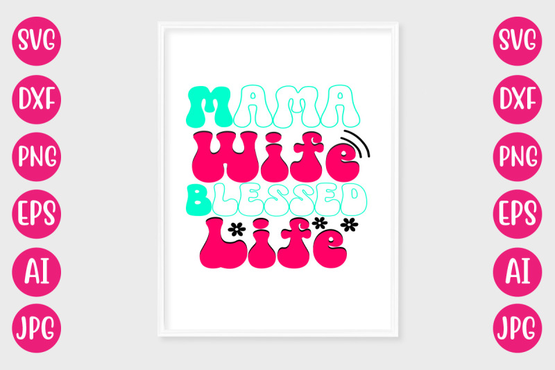 mama-wife-blessed-life-retro-design