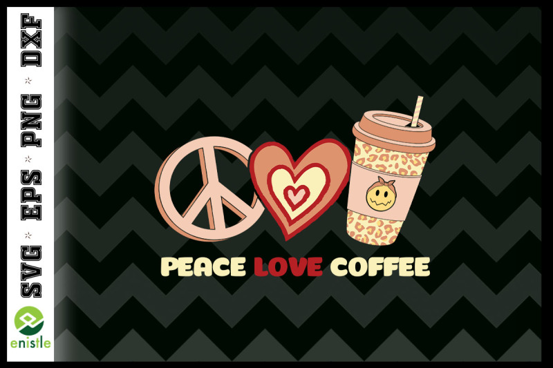 peace-love-coffee-mother-039-s-day