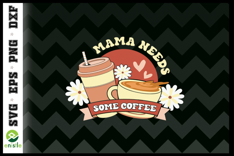 mama-needs-some-coffee-mom