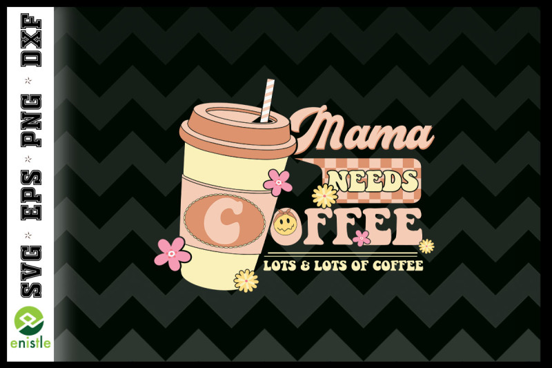 mama-needs-coffee-mom-retro