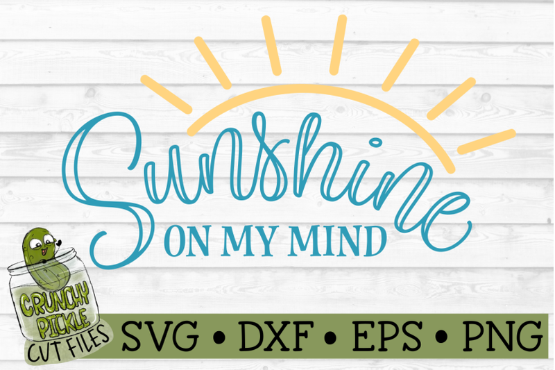 sunshine-on-my-mind-svg-file