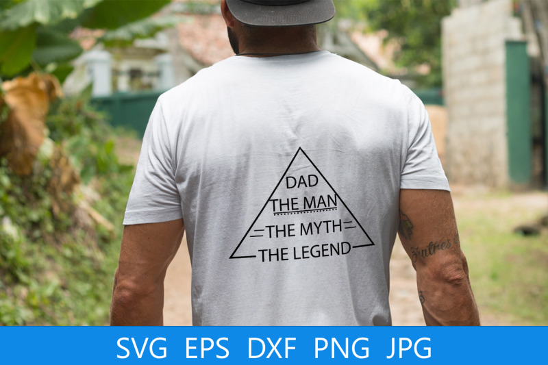 dad-the-man-the-myth-the-legend-svg-file-dad-quote-svg