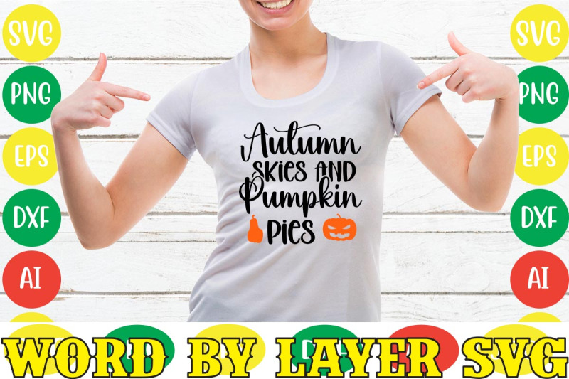 autumn-skies-and-pumpkin-pies-svg-cut-file-fall-svg-bundle-svgs-quotes