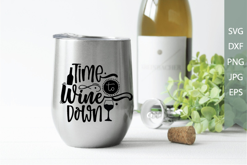 time-to-wine-down