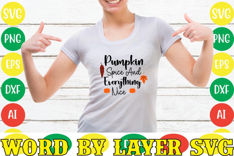 pumpkin-spice-and-everything-nice-svg-cut-file