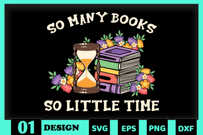 book-floral-so-many-books-so-little-time