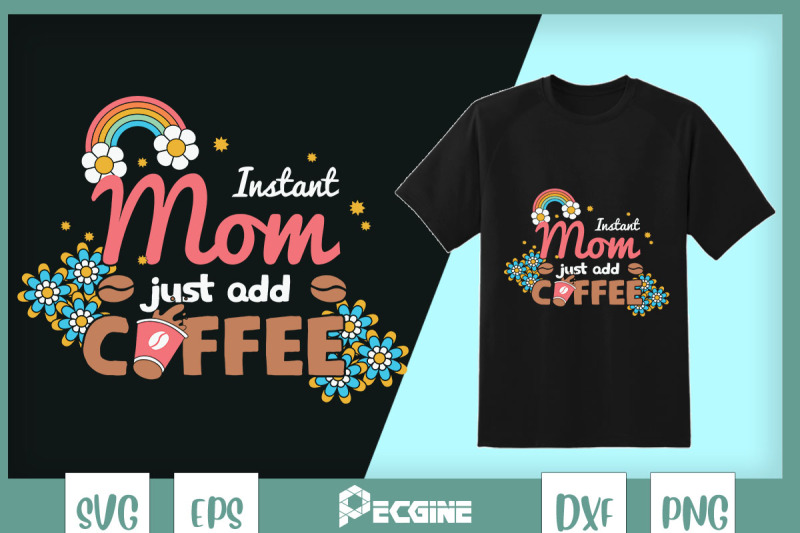 instant-mom-just-add-coffee-retro