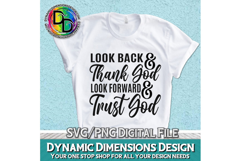 look-back-and-thank-god-svg-png-trust-god-svg-christian-quotes-svg