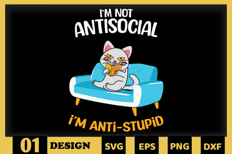 i-039-m-anti-stupid-funny-cat