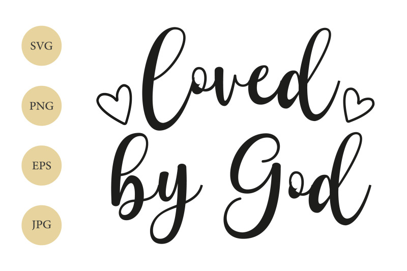 loved-by-god-svg-christian-svg-christian-quote-svg