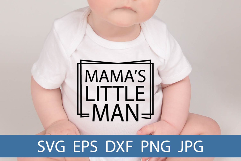 mama-039-s-little-man-svg-file