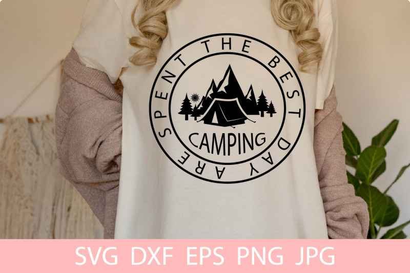 the-best-day-are-spent-camping-svg-file