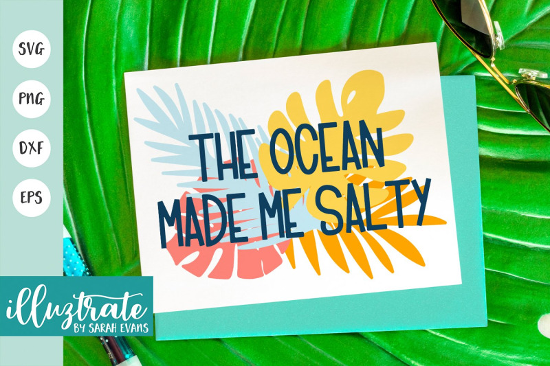 the-ocean-made-me-salty-summer-quote-svg-cut-file