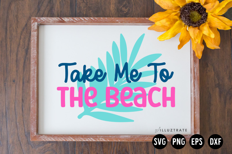 take-me-to-the-beach-svg-cut-file-summer-svg-cut-file