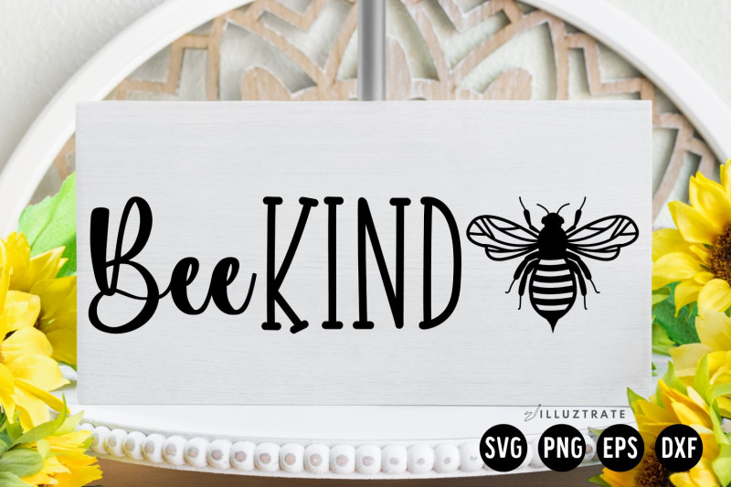 bee-kind-svg-cut-file-bee-quote-svg