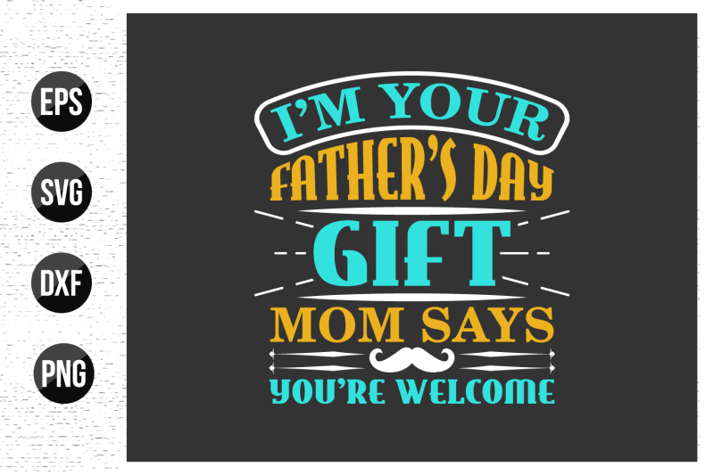 dad-typographic-slogan-design-vector