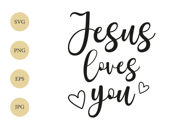 jesus-loves-you-svg-jesus-svg-christian-quote-svg