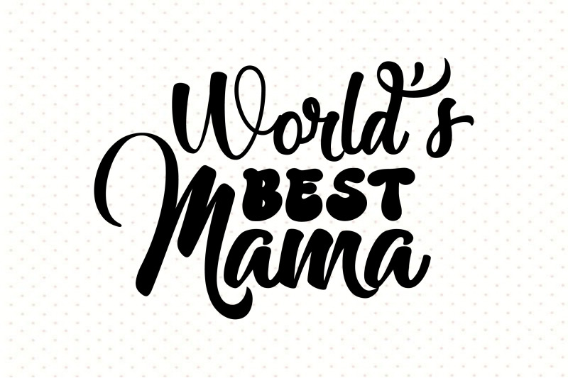 world-039-s-best-mama