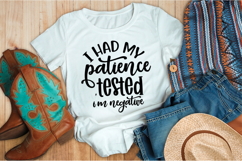 i-had-my-patience-tested-i-039-m-negative