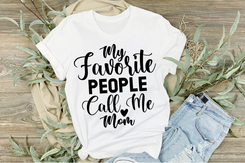 my-favorite-people-call-me-mom