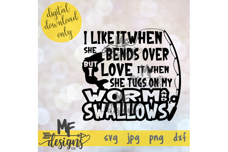 i-like-it-when-she-bends-over-svg-dxf-jpeg-png