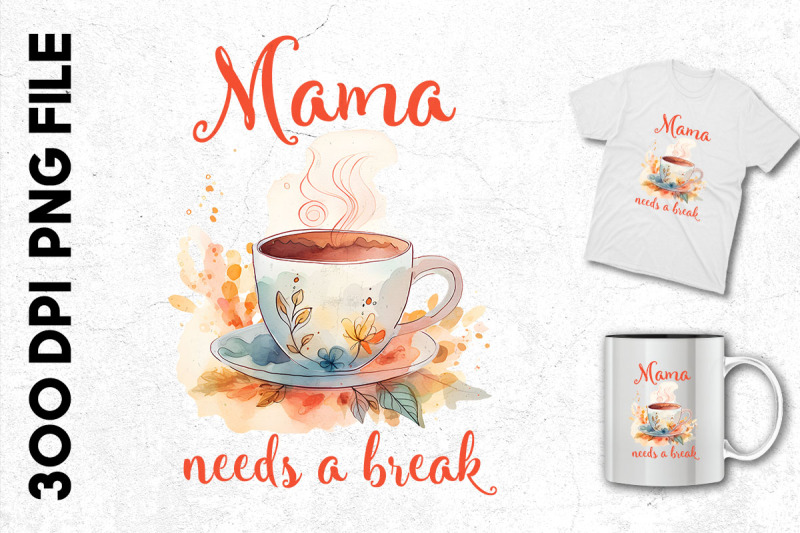 mama-needs-a-break