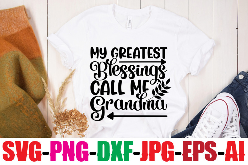 grandma-svg-bundle-my-greatest-blessings-call-me-grandma-grandmother