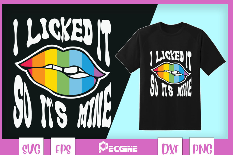 i-licked-it-so-it-039-s-mine-lgbt-lips