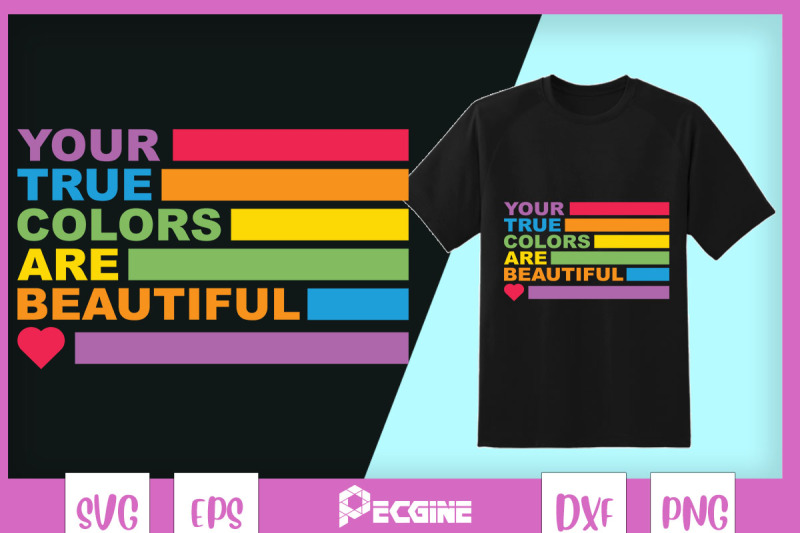 your-true-colors-are-beautiful