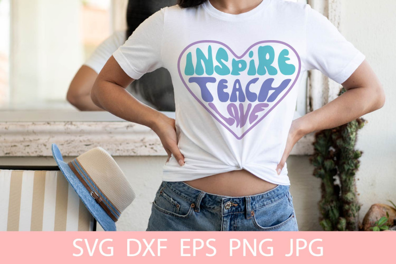 inspire-teach-love-shirt-svg-file