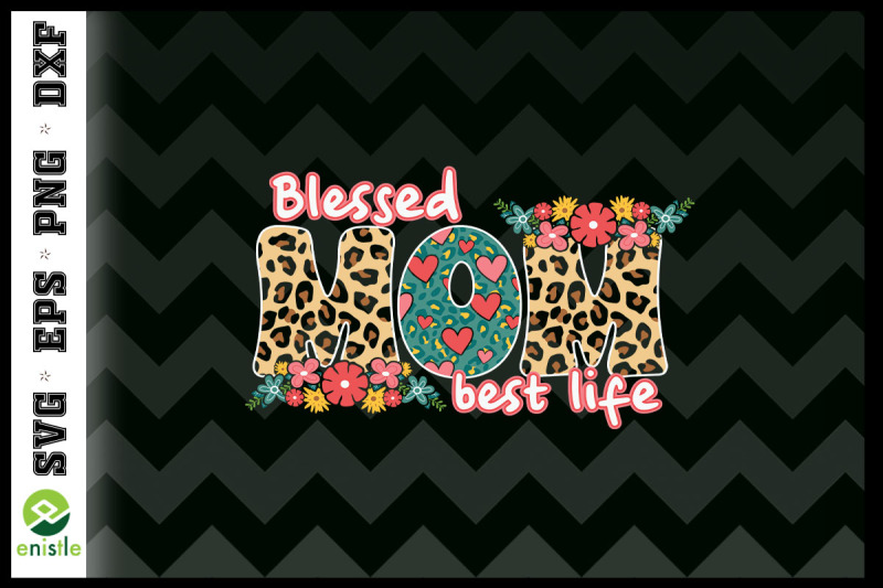 blessed-mom-best-life-floral
