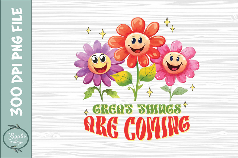 great-things-are-coming-retro-flower