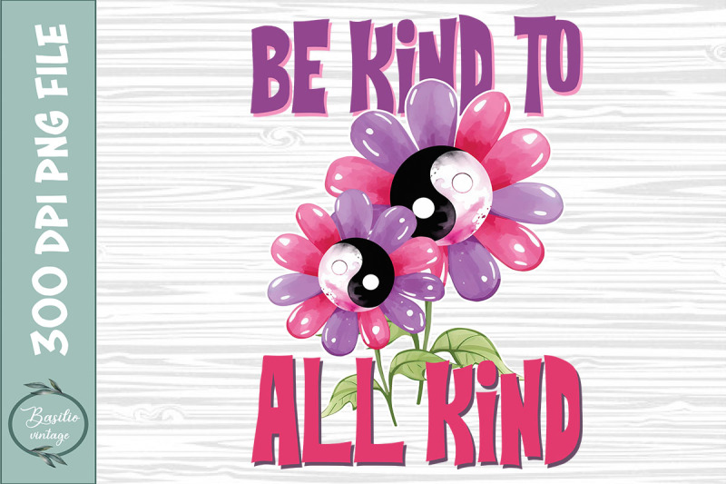 be-kind-to-all-kind-flower-ying-yang