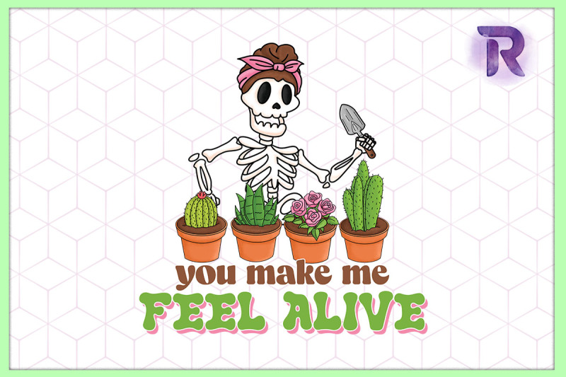 you-make-me-feel-alive-plant-mom